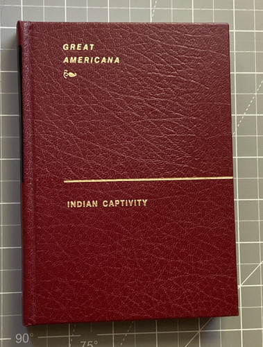 Indian captivity oliver m - indian,
