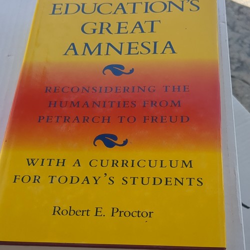 Education great amnesia - education's,